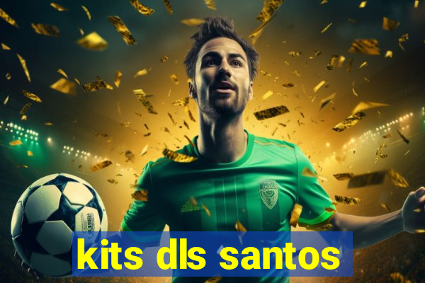 kits dls santos